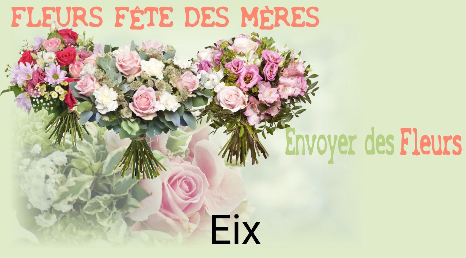 Bouquet de Fête des Mères livré à Eix